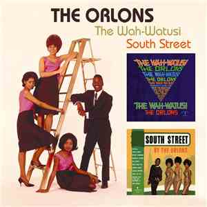 The Orlons - The Wah-Watusi / South Street download free