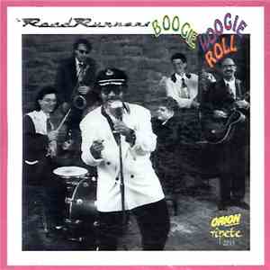 The Roadrunners - Boogie Woogie Roll download free