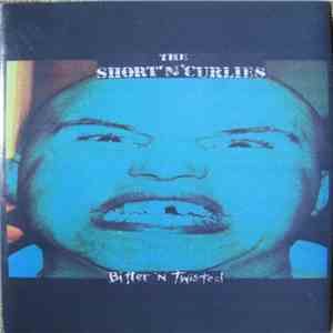The Short 'N' Curlies - Bitter 'n' Twisted download free