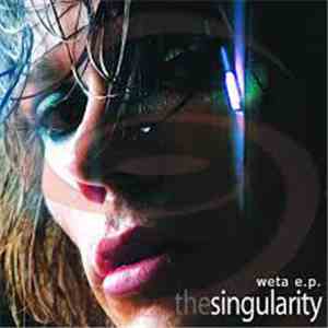 The Singularity - Weta EP download free