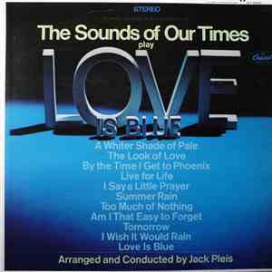 The Sounds Of Our Times - Love Is Blue download free