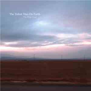 The Tallest Man On Earth - The Wild Hunt download free