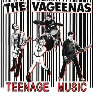 The Vageenas - Teenage Music download free
