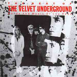 The Velvet Underground - The Best Of The Velvet Underground (Words And Music Of Lou Reed) download free