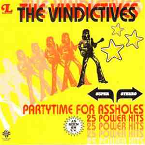 The Vindictives - Partytime For Assholes download free