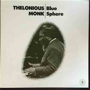 Thelonious Monk - Blue Sphere download free