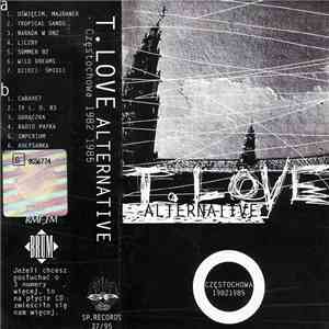 T.Love Alternative - Częstochowa 1982 1985 download free