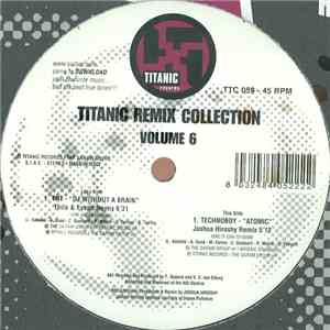 TNT  / Technoboy - Titanic Remix Collection Volume 6 download free