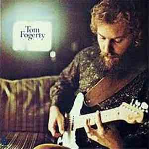 Tom Fogerty - Tom Fogerty download free