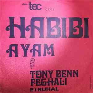 Tony Benn Feghaly - Habibi / Ayam download free