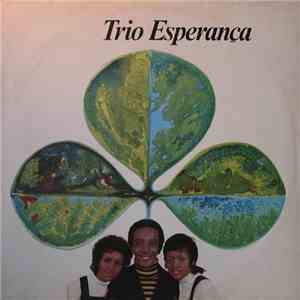 Trio Esperança - Trio Esperança download free