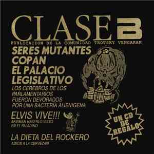 Trotsky Vengarán - Clase B download free