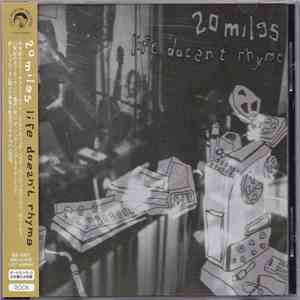 Twenty Miles - Life Doesn't Rhyme download free