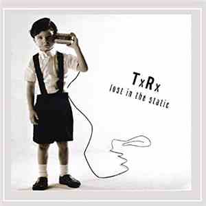 Tx/Rx - Lost in the Static download free