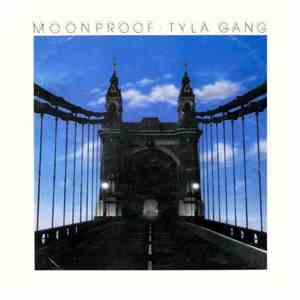 Tyla Gang - Moonproof download free