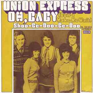 Union Express - Oh,Baby (Don't Make Me Wait) download free
