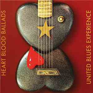United Blues Experience - Heart Blood Ballads download free