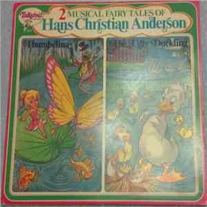 Unknown Artist - 2 Musical Fairy Tales Of Hans Christian Anderson download free
