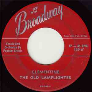 Unknown Artist - Clementine / The Old Lamplighter / White Silver Sands / Let The Little Girl Dance download free