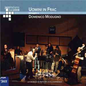 Uomini In Frac - Omaggio A Domenico Modugno download free