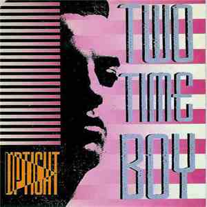 Uptight - Two Time Boy download free