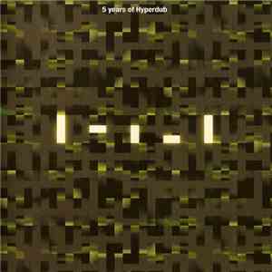 Various - 5 Years Of Hyperdub download free
