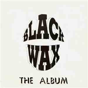 Various - Black Wax The Album download free