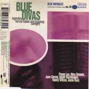 Various - Blue Notables Vol. 10 : Blue Divas - Legendary Femme Fatales And Broadway Swingers download free