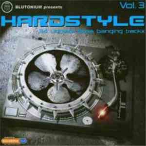 Various - Blutonium Presents Hardstyle Vol. 3 download free
