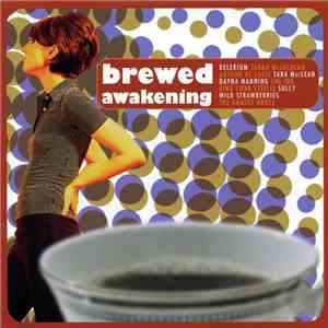 Various - Brewed Awakening download free