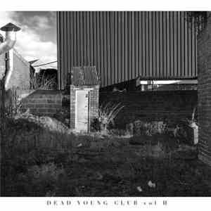 Various - Dead Young Club Vol.II download free
