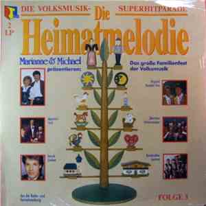 Various - Die Heimatmelodie (Das Große Familienfest Der Volksmusik - Folge 3) download free