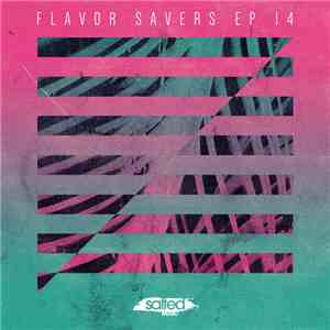 Various - Flavor Savers EP 14 download free