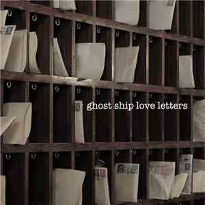 Various - Ghost Ship Love Letters download free