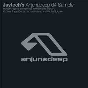 Various - Jaytech's Anjunadeep:04 Sampler download free