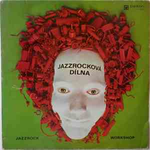 Various - Jazzrocková Dílna (Jazzrock Workshop) download free