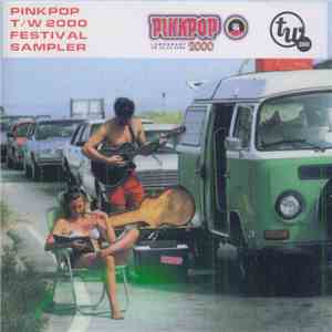 Various - Pinkpop - T/W 2000 Festival Sampler download free