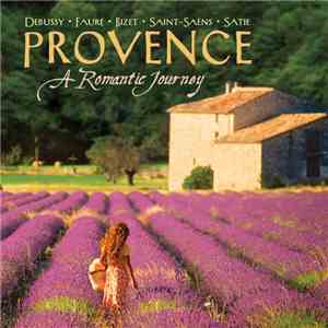 Various - Provence • A Romantic Journey download free