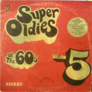 Various - Super Oldies Of The 60's Volume 5 download free