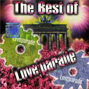 Various - The Best Of Love Parade download free