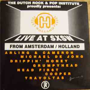 Various - The Dutch Rock & Pop Institute Proudly Presents: Live At SXSW download free