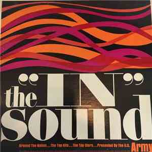 Various - The In Sound Presented By The United States Army For Broadcast Week Of March August 21, 1967 download free