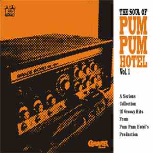 Various - The Soul Of Pum Pum Hotel Vol. 1 download free