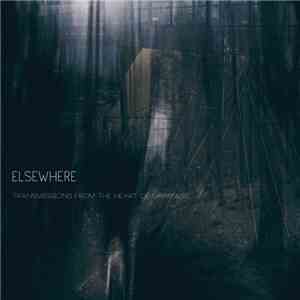 Various - Transmissions From The Heart Of Darkness, Part V: Elsewhere download free