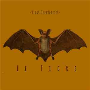 Vitas Guerulaitis - Le Tigre download free