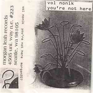 Vol Nonik - You're Not Here download free
