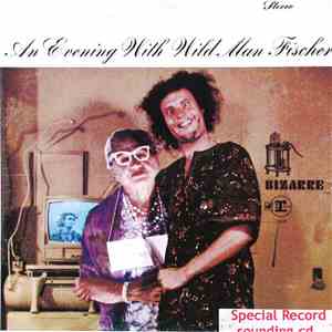 Wild Man Fischer - An Evening With Wild Man Fischer download free