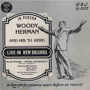 Woody Herman - "In Person" Woody Herman And His '51 Herd Live In New Orleans download free