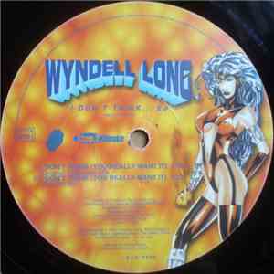 Wyndell Long - I Don't Think... EP download free