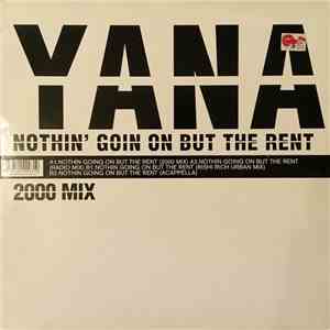 Yana - Nothin' Going On But The Rent download free